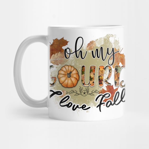 Oh my gourd I love fall by twinkle.shop